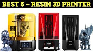 Top 5 best Resin 3D Printer  of 2024