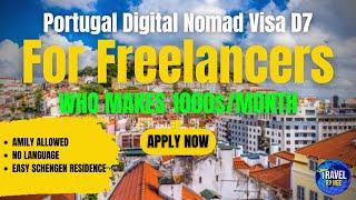 Portugal Digital Nomad Visa D7 Visa – Requirements and Process - Visa for Freelancers