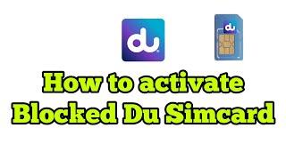 How to activate Blocked du sim card  How to get du old stolen number