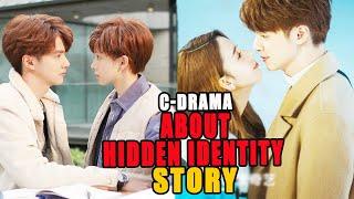 10 Chinese Dramas About Hidden Identity that You Must Watch