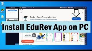 How To Install EduRev Exam Preparation App on PC Windows & Mac?
