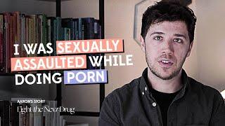 I Was Raped﻿ In My Most Popular Scene as a Porn Performer  Aarons Story