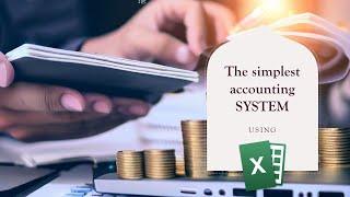 The simplest accounting SYSTEM using Excel 365