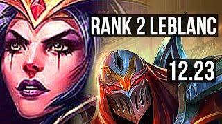 LEBLANC vs ZED MID  Rank 2 LeBlanc 806 Legendary  EUW Challenger  12.23