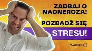 Sporo się STRESUJESZ? Koniecznie obejrzyj ten film  Jakub Mauricz