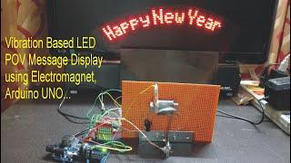 Vibration based LED POV Message Display
