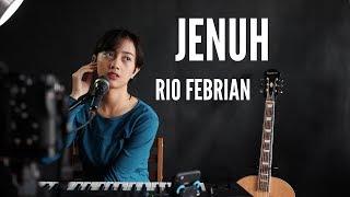 JENUH  RIO FEBRIAN  -  MICHELA THEA COVER