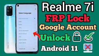Realme 7i  FRP Bypass  Android 1112  Google Account Unlock  Without Pc  New Method 2024