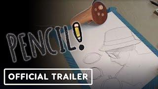 Pencil - Official Trailer  Upload VR Showcase