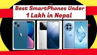 Best SmartPhones Under 1 Lakh in Nepal MAY 2024