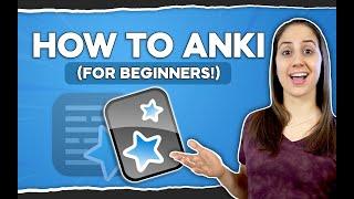 How to use Anki for beginners Anki tutorial for language learning