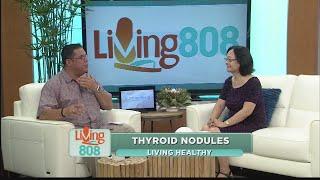 Living Healthy Thyroid Nodules