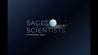 Sages & Scientists Symposium 2024 - The Chopra Foundation