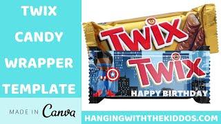 TWIX How to Make Custom Party Favors CREATE-PRINT-ASSEMBLE TWIX CANDY WRAPPER TEMPLATE Canva