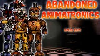 FNaF Speed Edit - Abandoned Animatronics