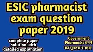 esic pharmacist exam question paper 2019#completepapersolutionwithdetailedexplanation#esic#rrb#aiims