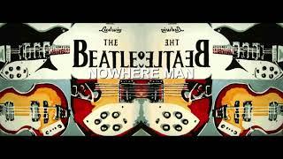 NOWHERE MAN The Beatles cover