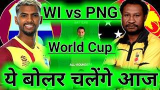 WI vs PNG Dream11 WI vs PNG Dream11 Prediction West Indies vs Papua New Guinea T20 WC Team Today