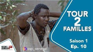 TOUR 2 FAMILLES - Saison 1 - Episode 10 - 05 Mars 2020