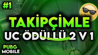 2 Takipçimle Uc Ödüllü 2 v 1 M24 Oynadık  Bu Vuruşlar Can Yakar   Pubg Mobile UC ÖDÜLLÜ WS