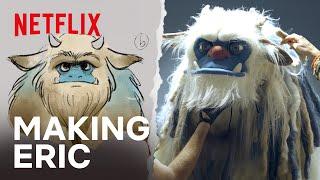 How Eric The Puppet Was Made  Eric  Netflix