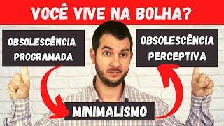 Obsolescência programada e perceptiva. Por que consumimos tanto?