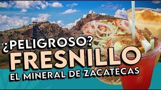 Tour por Fresnillo - El Mineral de Zacatecas