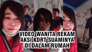 Video Viral Wanita Rekam Aksi KDRT Suaminya di Dalam Rumah Terungkap Alasan Pelaku Pukul Istrinya