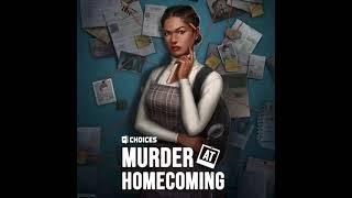 Murder at Homecoming  Now Available for all players #choices #playchoices #choicesgame