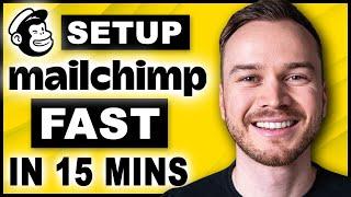 Learn Mailchimp FAST in 15 Minutes FOR BEGINNERS