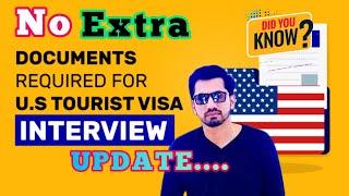 US visa interview required documents - US Tourist Visa interview B1 - B2 Checklist