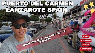 Lets Walk And Talk From CENTRO to FARIONES Playa Grande  LANZAROTE SPAIN