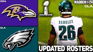 Eagles vs. Ravens  Superbowl  2024 - 2025 Updated Rosters  Madden 24 PS5 Simulation