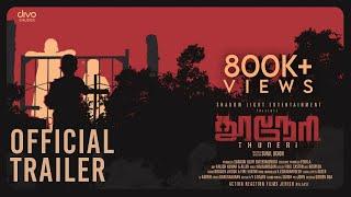 Thuneri - Official Trailer  John Vijay  Nivin Kartik  Miya Sree  Sunil Dixon