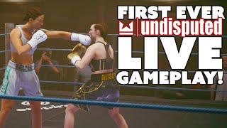 Undisputed - FIRST LIVE GAMEPLAY - FINALLY HANDS ON WITH IT