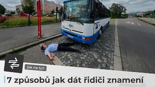 7 ZPŮSOBŮ JAK DÁT ZNAMENÍ ŘIDIČI