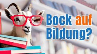 Bock auf Bildung?