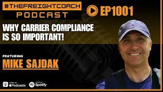 1001. #TFCMS - Why Carrier Compliance Is So Important