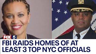 FBI raids homes of at least 3 top NYC officials closely connected to Mayor Adams