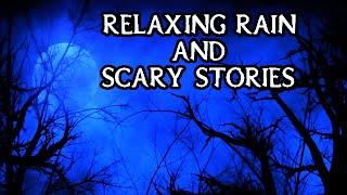 Scary True Stories Told In The Rain  HIGH DEF RAIN VIDEO  Scary Stories  Rain Video  Rain