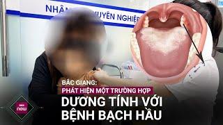 Nóng Bắc Giang cách ly khẩn cấp nữ sinh ở cùng phòng với bạn tử vong vì bệnh bạch hầu  VTC Now