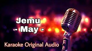 Jemu - May Karaoke Original Audio with Lyrics