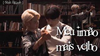 {•Série Jikook•} Meu irmão mais velho - Ep 26