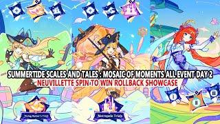 Summertide Scales and Tales  Mosaic of Moments All Event Day 2 - Neuvillette Spin to Win Showcase