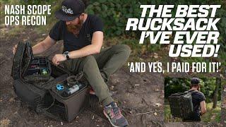 I bought this rucksack with my own money  Nash Scope OPS Recon Rucksack  Carp Fishing