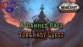 A Damned Pact - Shadowlands Quest Guide