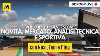 DopoGP aspettando Silverstone campionato aperto