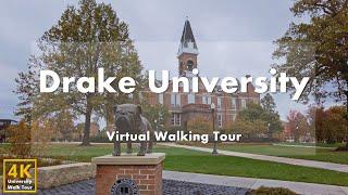 Drake University - Virtual Walking Tour 4k 60fps