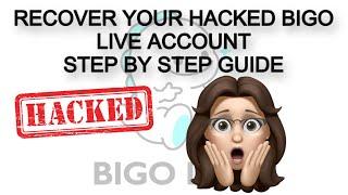 Recover Bigo Live Hacked account Step by step