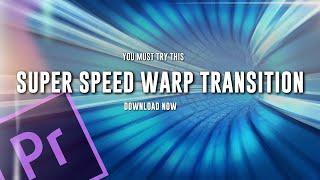 Amazing FREE Super Speed Warp Transition  Premiere Pro  Smooth Transitions  2023